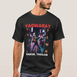 Yaowarat China Town Bangkok - Grappig BKK Vakantie T-shirt