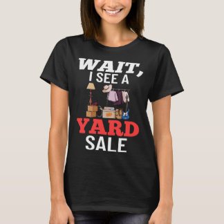 Yard Sale Sign In de buurt van mij Objecten Vondst T-shirt