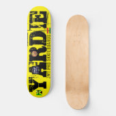 YARDIE OFFICIEL JMT Skateboard (Recto)