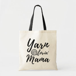 Yarn Loving Mama Tote Bag