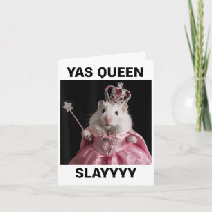 Yas Koningin Slay Rat Meme Vrouwen Meisjes Slay Ko Kaart