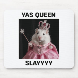 Yas Queen Slay Rat Meme Vrouwen Meisjes Slay Queen Muismat