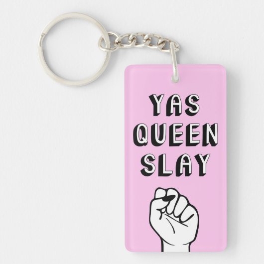 Yas Queen Slay Sleutelhanger (Voorkant)