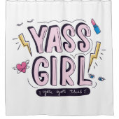 Yass Girl | U hebt dit Douchegordijn (Voorkant)