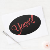 YASSSS OVALE STICKER (Envelop)