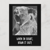 Yawning Koala-grappig citaat Briefkaart (Voorkant)