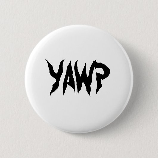 YAWP RONDE BUTTON 5,7 CM (Voorkant)