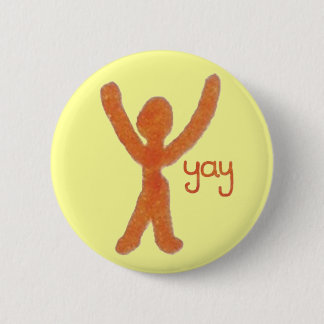 Yay Badge met Red Stick Man Ronde Button 5,7 Cm