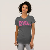 Yay Burpees Shirt (Voorkant volledig)