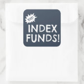 Yay Index Funds Vierkante Sticker (Tas)