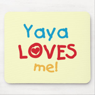 Yaya Loves Me T-shirts en geschenken Muismat