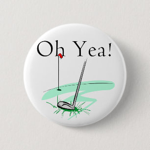 Yea Golf T-shirts en Gifts Ronde Button 5,7 Cm