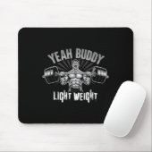 Yeah Buddy Light Weight Bodybuilding Gym Funny Wei Muismat (Met muis)