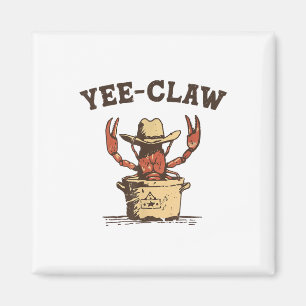 Yee Claw Yee Haw Crab Funny Crawfish Boil Magneet
