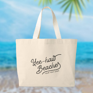 Yee-haw Beaches Aangepaste Bijpassende Vakantie Grote Tote Bag