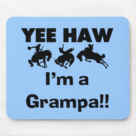 Yee Haw Ik ben een Grampa T-shirts en geschenken Muismat (Voorkant)