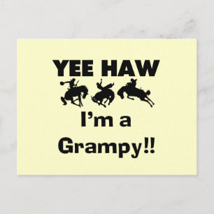 Yee Haw Ik ben een Grampy T-shirts en geschenken Briefkaart