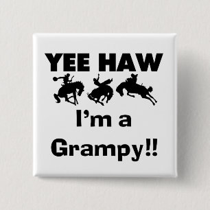 Yee Haw Ik ben een Grampy T-shirts en geschenken Vierkante Button 5,1 Cm