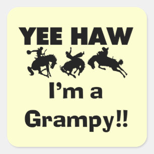 Yee Haw Ik ben een Grampy T-shirts en geschenken Vierkante Sticker