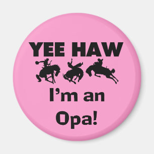 Yee Haw Ik ben een Opa T-shirts en geschenken Magneet