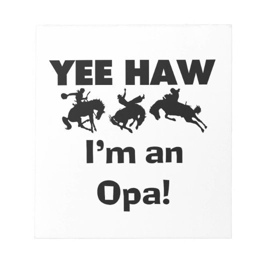Yee Haw Ik ben een Opa T-shirts en geschenken Notitieblok (Voorkant)