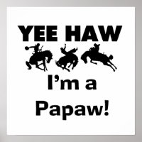 Yee Haw Ik ben een Papaw T-shirts en geschenken