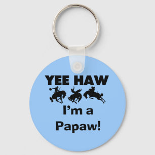 Yee Haw Ik ben een Papaw Tshirts en geschenken Sleutelhanger