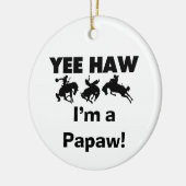 Yee Haw Ik ben een Papaw Tshirts en Gifts Keramisch Ornament (Links)