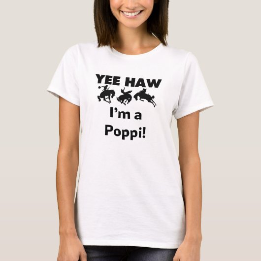 Yee Haw Ik ben een Poppi T-shirts en geschenken (Voorkant)