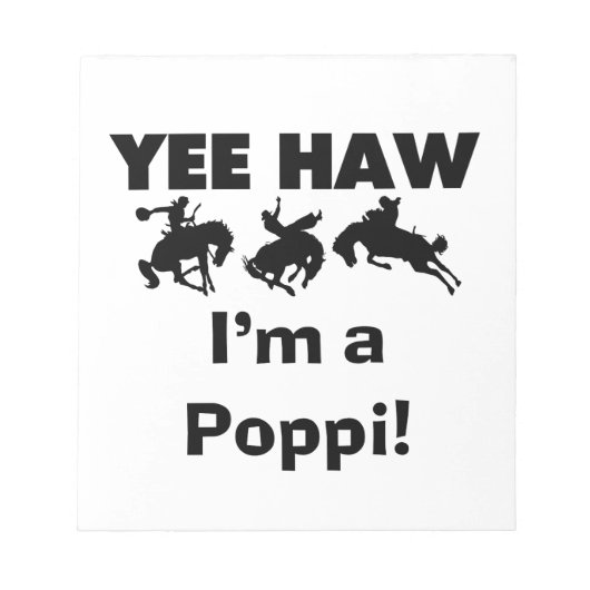 Yee Haw Ik ben een Poppi T-shirts en geschenken Notitieblok (Voorkant)