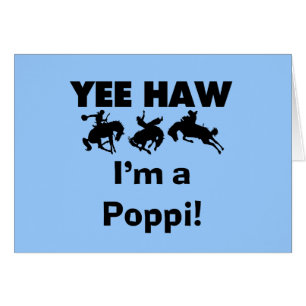 Yee Haw Je suis un Poppi T-shirts et cadeaux