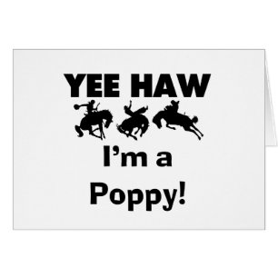 Yee Haw Je suis un T-shirts et cadeaux Poppy