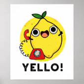 Yello Funny Yellow Lemon Pun Poster (Voorkant)