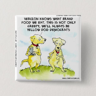 Yellow Dog Democrats Grappig Vierkante Button 5,1 Cm