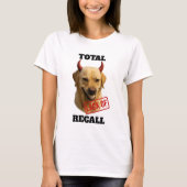 Yellow Labrador 'TOTAL LACK OF RECALL' T-shirt (Devant)