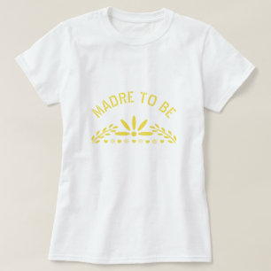 Yellow Madre wordt papel picado Baby shower T-shirt