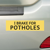 YELLOW Pothole Bumper Sticker I BRAKE FOR POTHOLES (Op auto)