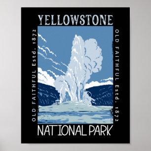Yellowstone National Park Old Faithful Distful Poster