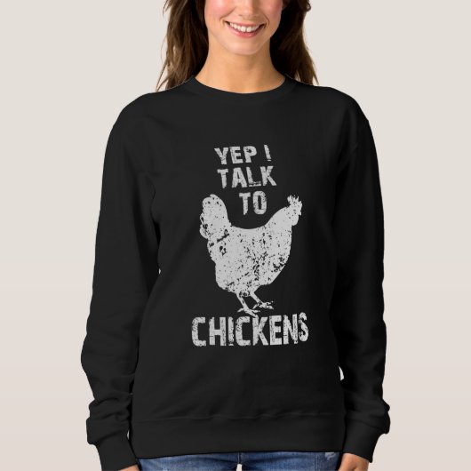 Yep I Talk To Chickens Cute Chicken Buffs Trui (Voorkant)
