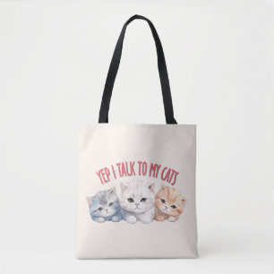 Yep, ik praat met mijn katten - Schattig trio katt Draagtas