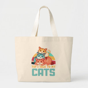 Yep, ik praat met mijn katten-Schattige trio cat d Grote Tote Bag