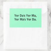 Yer Da's Yer Ma : Stickers (Sac)