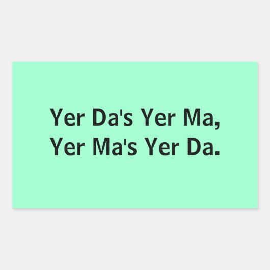Yer Da's Yer Ma : Stickers (Devant)