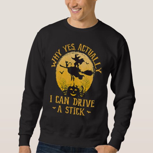 Yes Actually I Can Drive A Stick Halloween 2022 6 Trui (Voorkant)