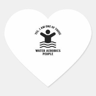 Yes I am one of those water aerobics swimming Hart Sticker