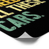 Yes I Really Do Need All These Garage Funny Men  Poster (Hoek)