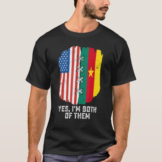 Yes I'm Both Of Them Half American Half Cameroonia T-shirt (Voorkant)