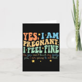 Yes I'm Pregnant Dont Touch My Belly Funny Pregnan Kaart (Voorkant)
