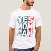 Yes Mom Can T-shirt (Voorkant)