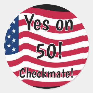 Yes on 50! Checkmate Ronde Sticker